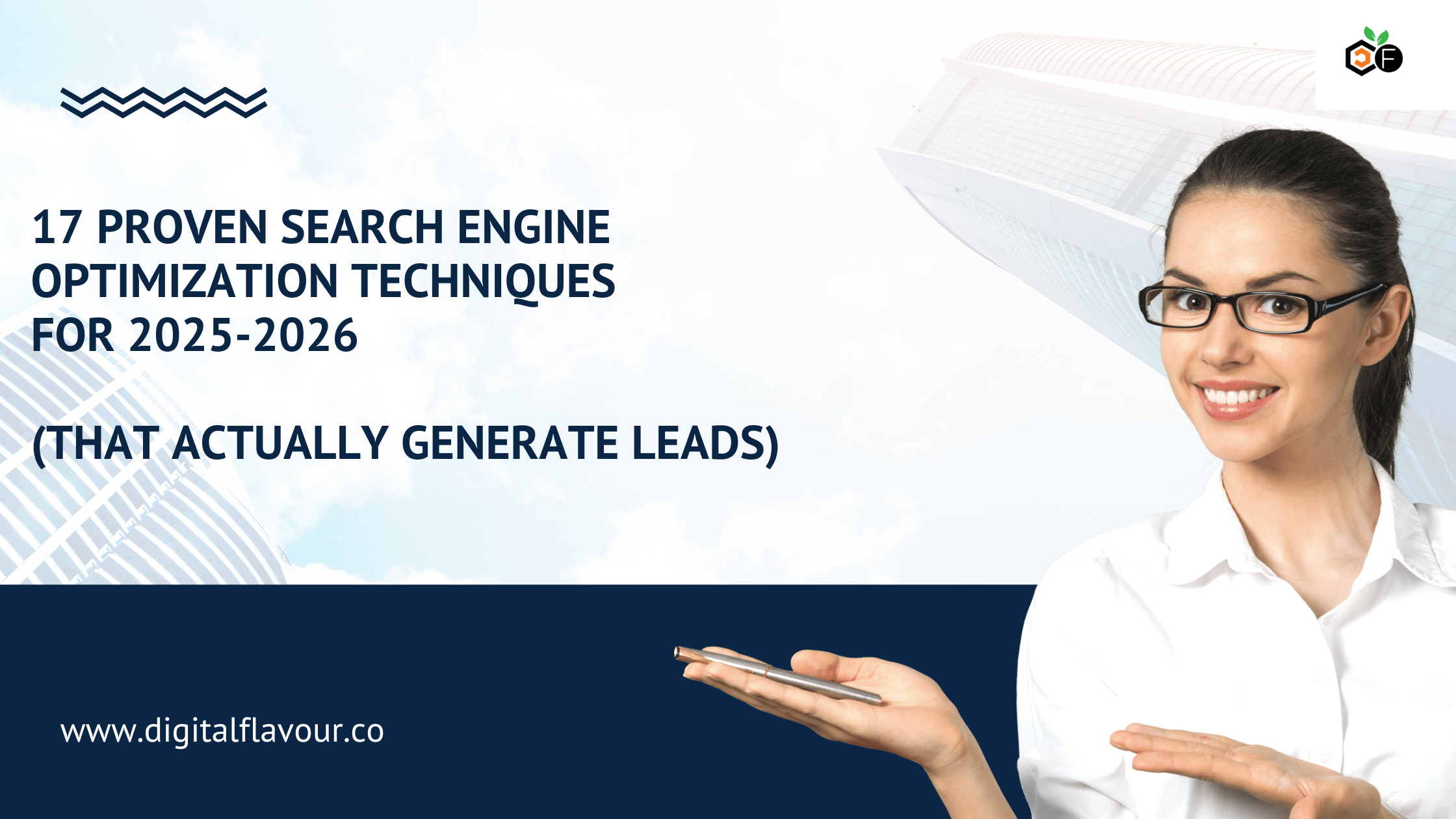 17 Proven Search Engine Optimization Techniques for 2026 (That Actually Generate Leads)